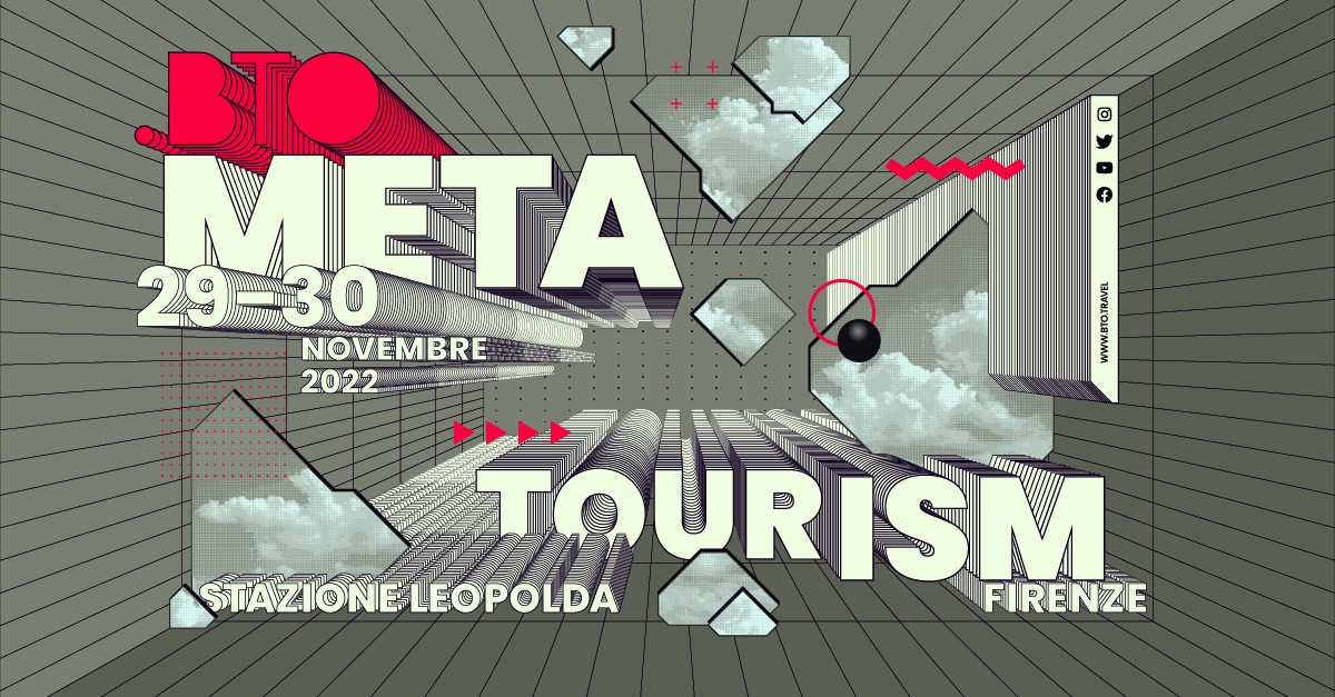 BTO 2022 a Firenze: turismo tra metaverso e sostenibilità